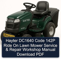 Hayter DC1640 Code 142P Ride On Lawn Mower Service Repair Workshop Manual PDF