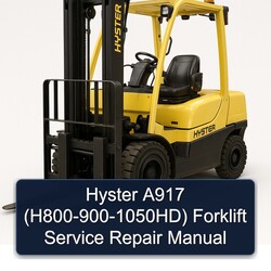 Hyster A917 (H800-900-1050HD) Forklift H800 1050HD Service Repair Workshop Manual PDF