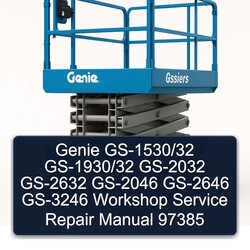 Genie Gs-1530/32 Gs-1930/32 GS-2032 GS-2632 GS-2046 GS-2646 GS-3246 97385 Service Repair Workshop Manual PDF
