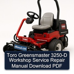 Toro Greensmaster 3250-D Service Repair Workshop Manual PDF