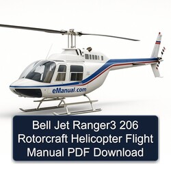 Bell Jet Ranger3 206 Rotorcraft Helicopter Flight Service Repair Workshop Manual PDF