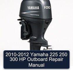 2010-2012 Yamaha 225 250 300 HP Outboard Service Repair Workshop Manual PDF