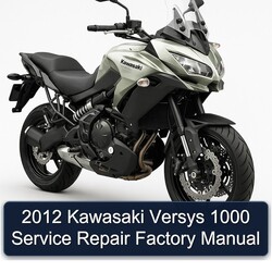 2012 Kawasaki Versys Service Repair Workshop Manual PDF