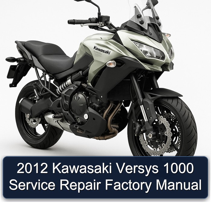 2012 Kawasaki Versys Service Repair Workshop Manual PDF