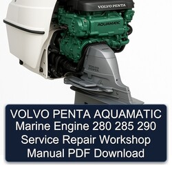 VOLVO PENTA AQUAMATIC Marine Engine 280 285 290 Service Repair Workshop Manual PDF