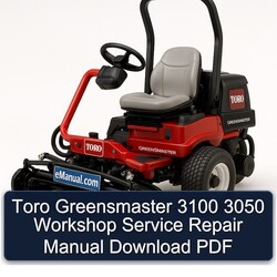 Toro Greensmaster 3100 3050 Service Repair Workshop Manual PDF