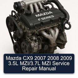 2007-2009 Mazda CX Models CX9 3.5l Mzi/3.7l MZI Service Repair Workshop Manual PDF