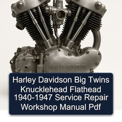 Harley Davidson Servi Car Big Twins Knucklehead Flathead 1940-1947 Service Repair Workshop Manual PDF