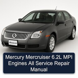 Mercury Mercruiser 6.2l MPI Engines All Service Repair Workshop Manual PDF