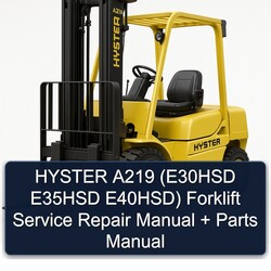 Hyster A219 (e30hsd E35HSD E40hsd) Forklift E30HSD E40HSD Parts Catalog PDF