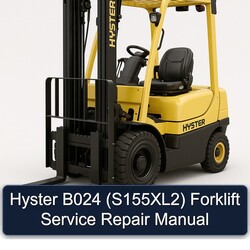 Hyster B024 (S155XL2) Forklift S155XL2 Service Repair Workshop Manual PDF