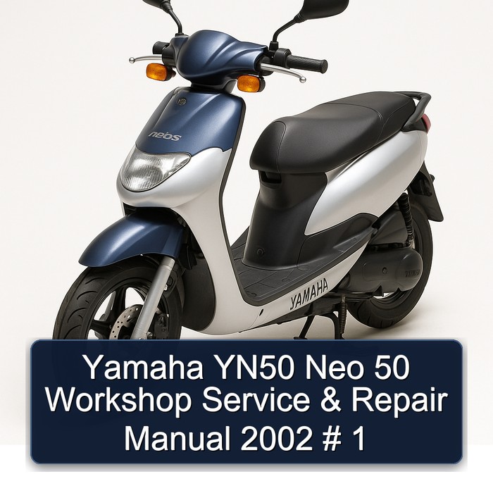 2002 Yamaha YN50 Neo Service Repair Workshop Manual PDF
