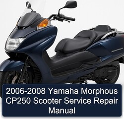 2006-2008 Yamaha Morphous CP250 Scooter Service Repair Workshop Manual PDF