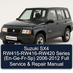 2006-2012 Suzuki SX4 Rw415-rw416-rw420 Series (EN-GE-FR-SP) Service Repair Workshop Manual PDF