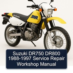 1988-1997 Suzuki DR Series DR750 DR800 Service Repair Workshop Manual PDF