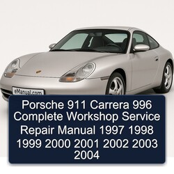 1997-2004 Porsche 911 Carrera 996 Service Repair Workshop Manual PDF
