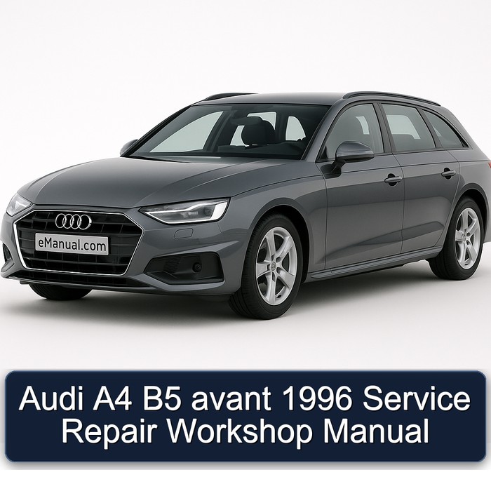 1996 Audi Avant A4 B5 Service Repair Workshop Manual PDF