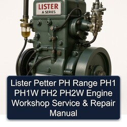 Lister A Series Petter PH Range PH1 PH1W PH2 PH2W Engine Service Repair Workshop Manual PDF
