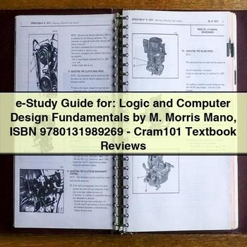 E-STUDY : Logic Computer Design Fundamentals M. Morris Mano Isbn 9780131989269-cram101 Textbook Reviews Service Repair Workshop Manual PDF