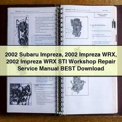 2002 Subaru Impreza WRX STI Best Service Repair Workshop Manual PDF