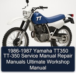1986-1987 Yamaha TT Models TT350 TT-350 Ultimate Service Repair Workshop Manual PDF