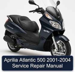 2001-2004 Aprilia Atlantic Service Repair Workshop Manual PDF