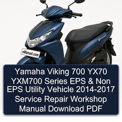 2014-2017 Yamaha Viking 700 YX70 YXM700 Series EPS Non Utility Vehicle Service Repair Workshop Manual PDF
