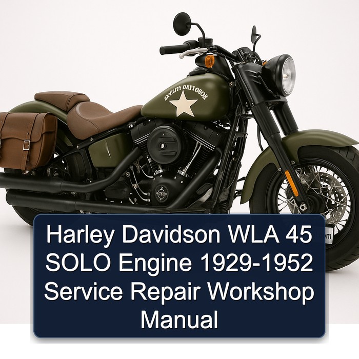 1952 Harley Davidson WLA 45 Solo Engine 1929 Service Repair Workshop Manual PDF