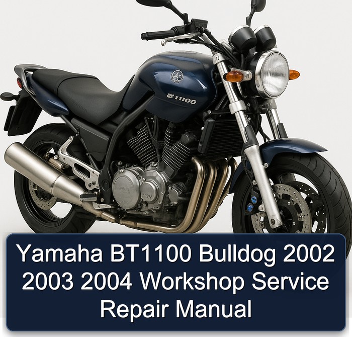 2002-2004 Yamaha BT1100 Bulldog Service Repair Workshop Manual PDF