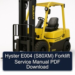 Hyster E004 (S80XM) Forklift S80XM Service Repair Workshop Manual PDF