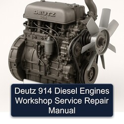 Deutz 914 Diesel Engines Service Repair Workshop Manual PDF