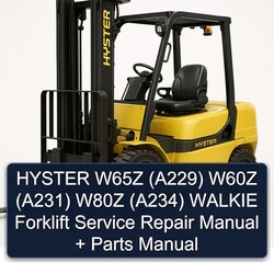 Hyster W65Z (A229) W60Z (A231) W80Z (A234) Walkie Forklift A229 A231 A234 Parts Catalog PDF