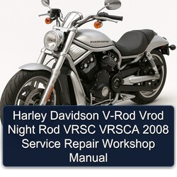 2008 Harley Davidson Vrsc V-ROD Vrod Night Rod Vrsca Service Repair Workshop Manual PDF