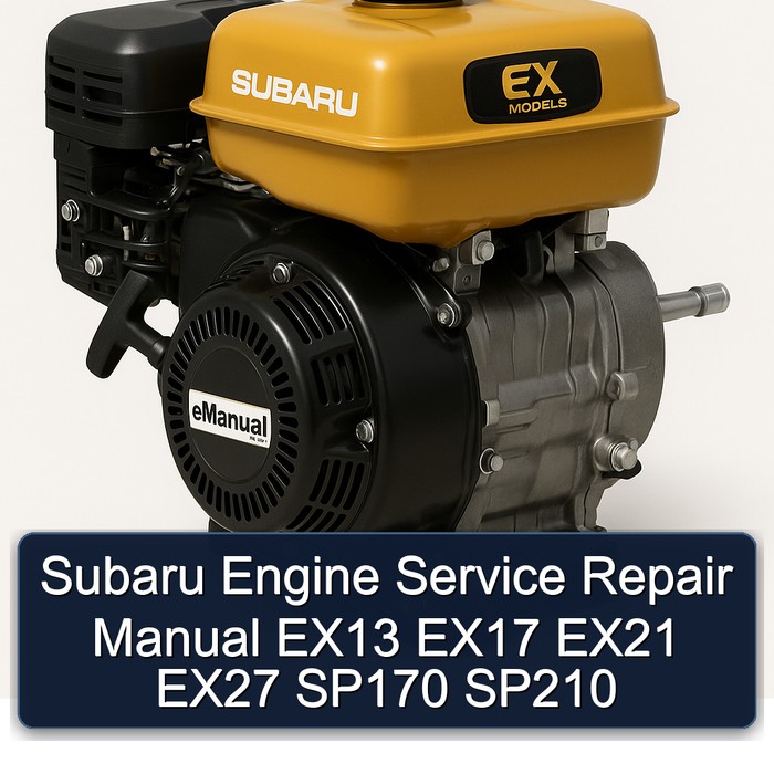 Subaru Robin EX Models Engine EX13 EX17 EX21 EX27 SP170 SP210 Service Repair Workshop Manual PDF