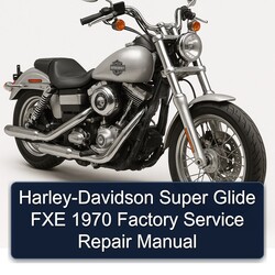 1970 Harley Davidson Super Glide Harley-davidson FXE Service Repair Workshop Manual PDF