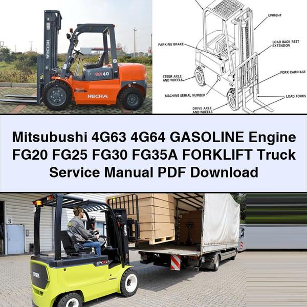 Mitsubushi 4g63 4g64 Gasoline Engine FG20 FG25 FG30 FG35A Forklift Truck Service Repair Workshop Manual PDF