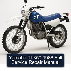 1988 Yamaha TT Models TT-350 Service Repair Workshop Manual PDF