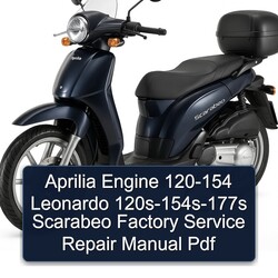Aprilia Leonardo Engine 120-154 120s-154s-177s Scarabeo Service Repair Workshop Manual PDF