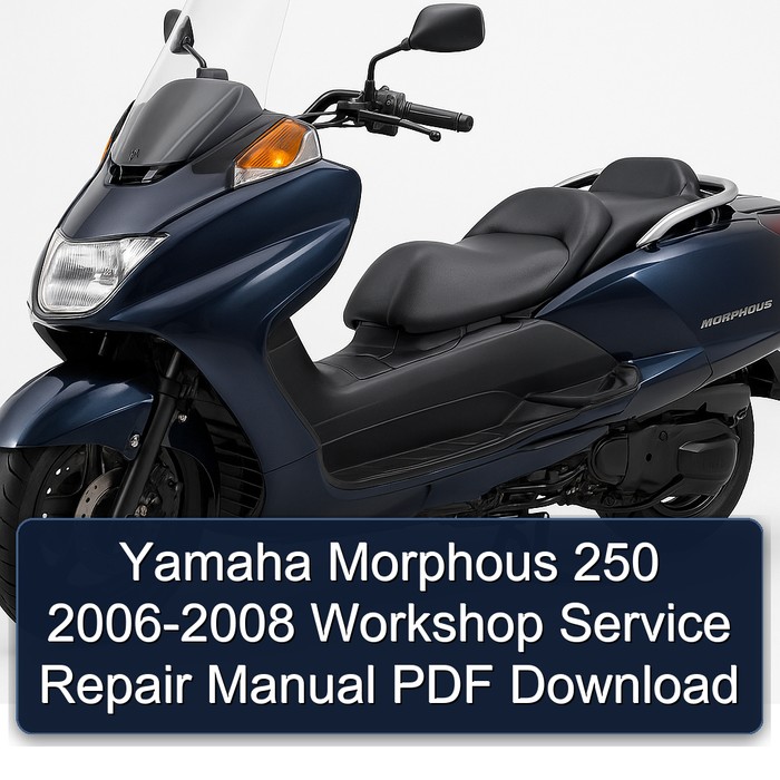 2006-2008 Yamaha Morphous CP250 250 Service Repair Workshop Manual PDF