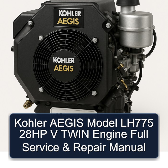 Kohler Aegis Series Model LH775 28HP V Twin Engine Service Repair Workshop Manual PDF