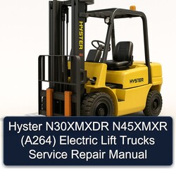 Hyster N30XMXDR N45XMXR (A264) Electric Lift Trucks Service Repair Workshop Manual PDF