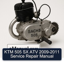 2009-2011 Sachs 505 KTM SX ATV Service Repair Workshop Manual PDF