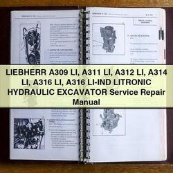 Liebherr A309 LI A311 A312 A314 A316 LI-IND Litronic Hydraulic Excavator Service Repair Workshop Manual PDF