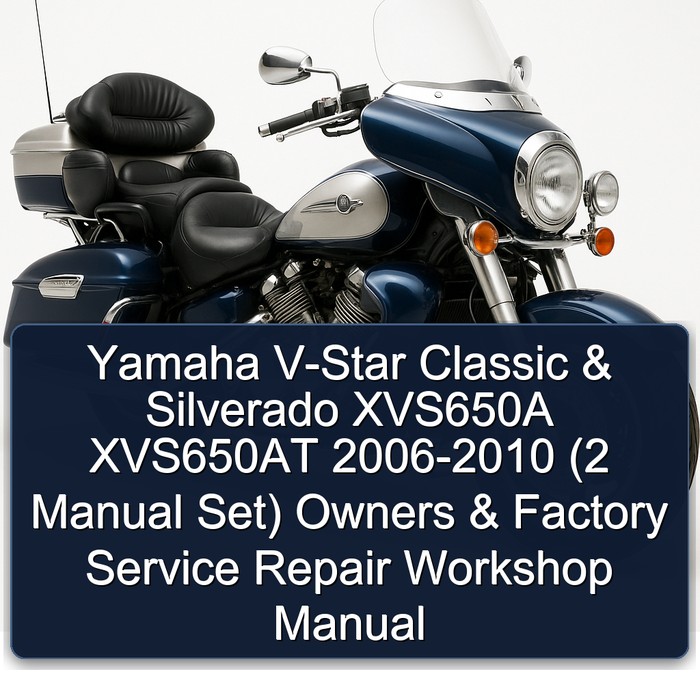 2006-2010 Aprilia Classic Yamaha V-STAR Silverado XVS650A XVS650AT - (2 Set) Owners Service Repair Workshop Manual PDF