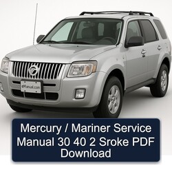 Mercury Mariner / 30 40 2 Sroke Service Repair Workshop Manual PDF