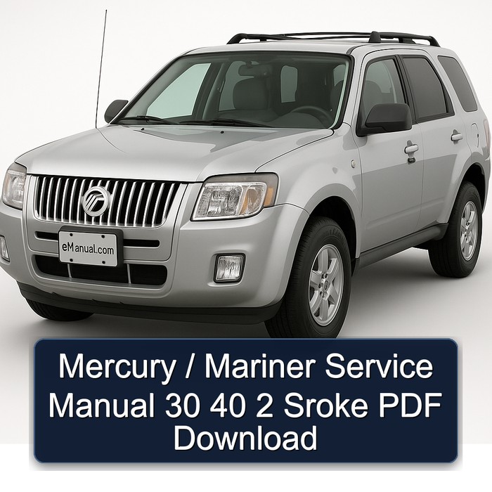 Mercury Mariner / 30 40 2 Sroke Service Repair Workshop Manual PDF