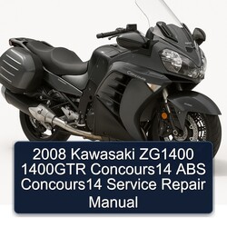 2008 Kawasaki Concours Models ZG1400 1400GTR Concours14 ABS Service Repair Workshop Manual PDF