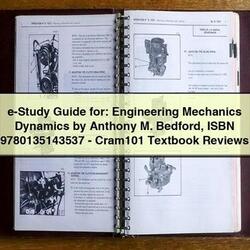 E-STUDY : Engineering Mechanics Dynamics Anthony M. Bedford Isbn 9780135143537-cram101 Textbook Reviews Service Repair Workshop Manual PDF