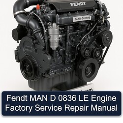 Fendt MAN D 0836 LE Engine Service Repair Workshop Manual PDF