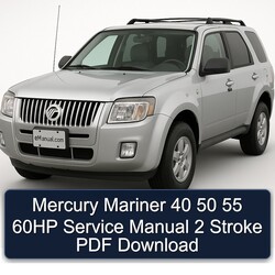 Mercury Mariner 40 50 55 60HP 2 Stroke Service Repair Workshop Manual PDF